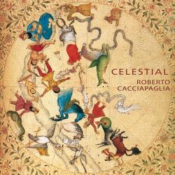 Cover of Roberto Cacciapaglia: Celestial (The Lost Album)