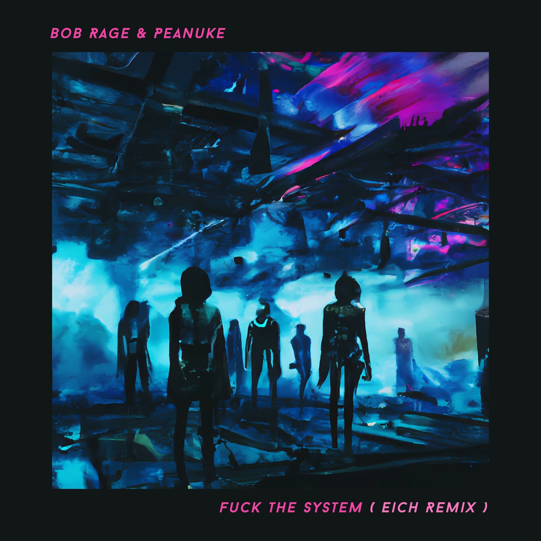 Album cover of Fuck the System (Eich Remix)