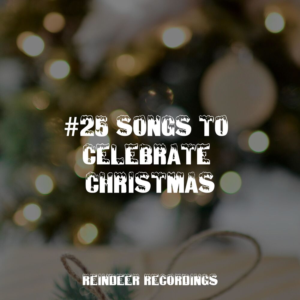 Picture of #25 Songs to Celebrate Christmas