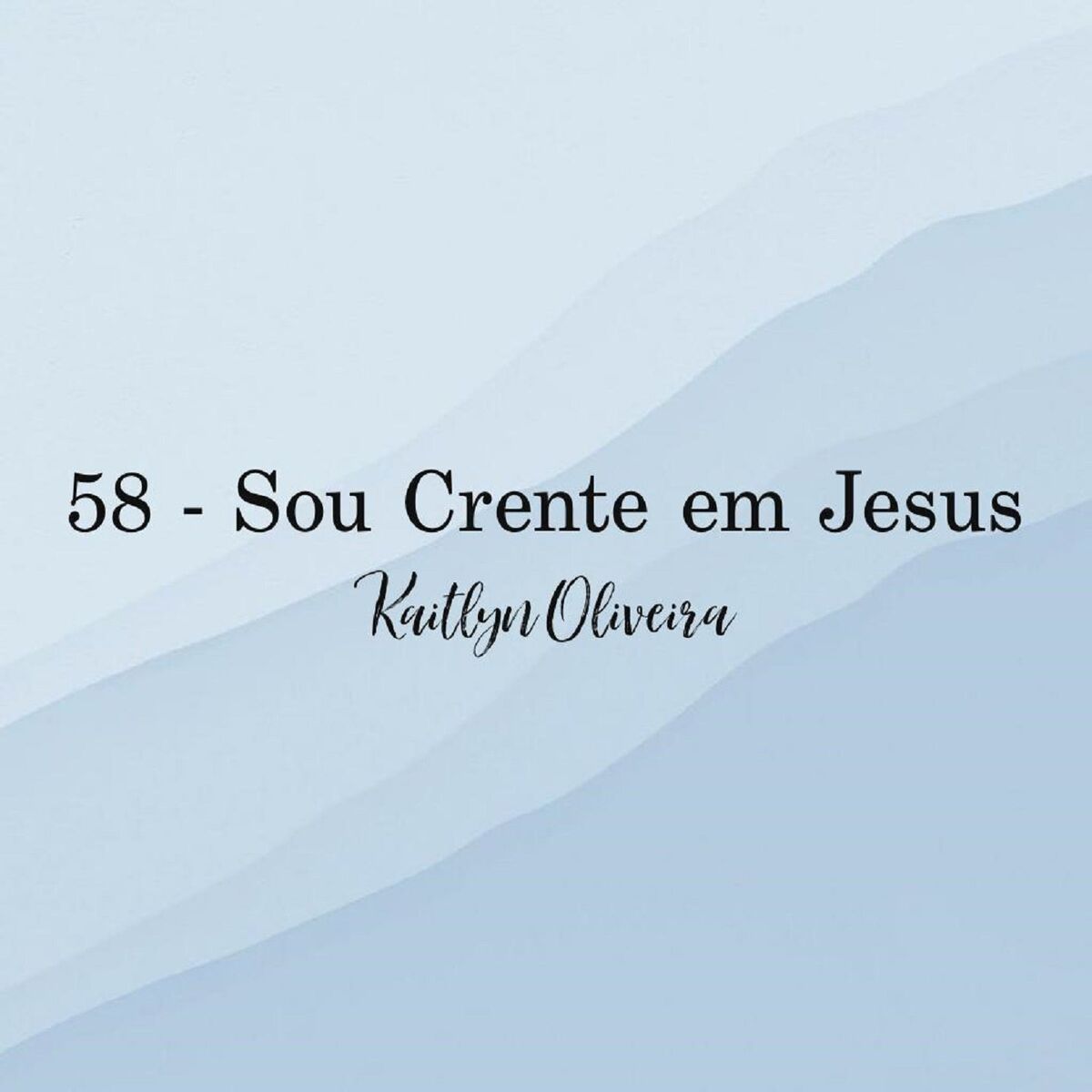 Album cover of Sou Crente Em Jesus