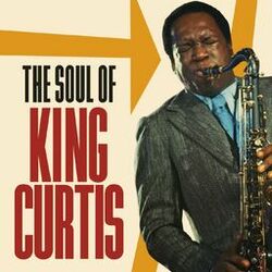 Cover of The Soul of King Curtis