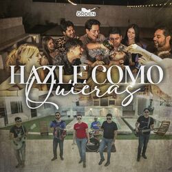 Cover of Hazle Como Quieras