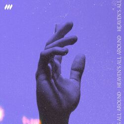 Cover of Heaven’s All Around