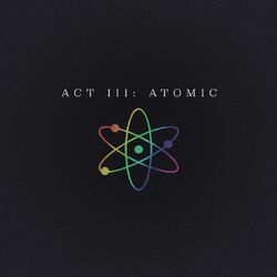 Act III: Atomic