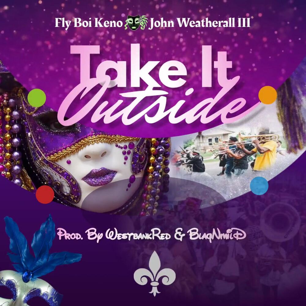 Picture of Take It Outside (feat. WestbankRed, BlaqNmilD & John Weatherall III)