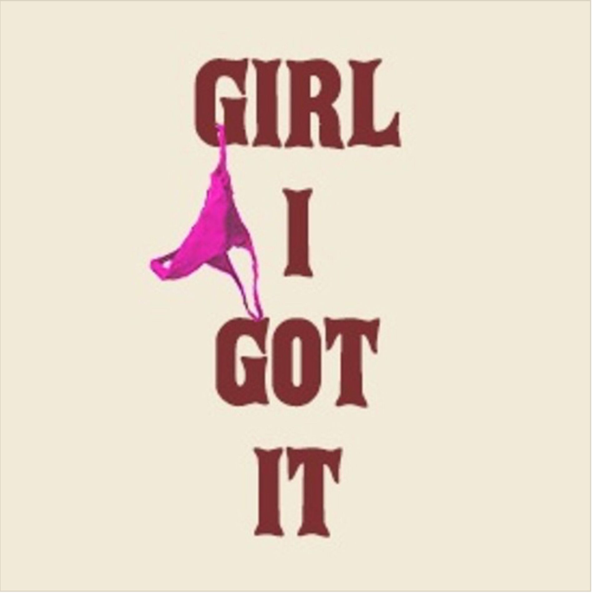 Album cover of Girl I Got It (feat. Wintertime)