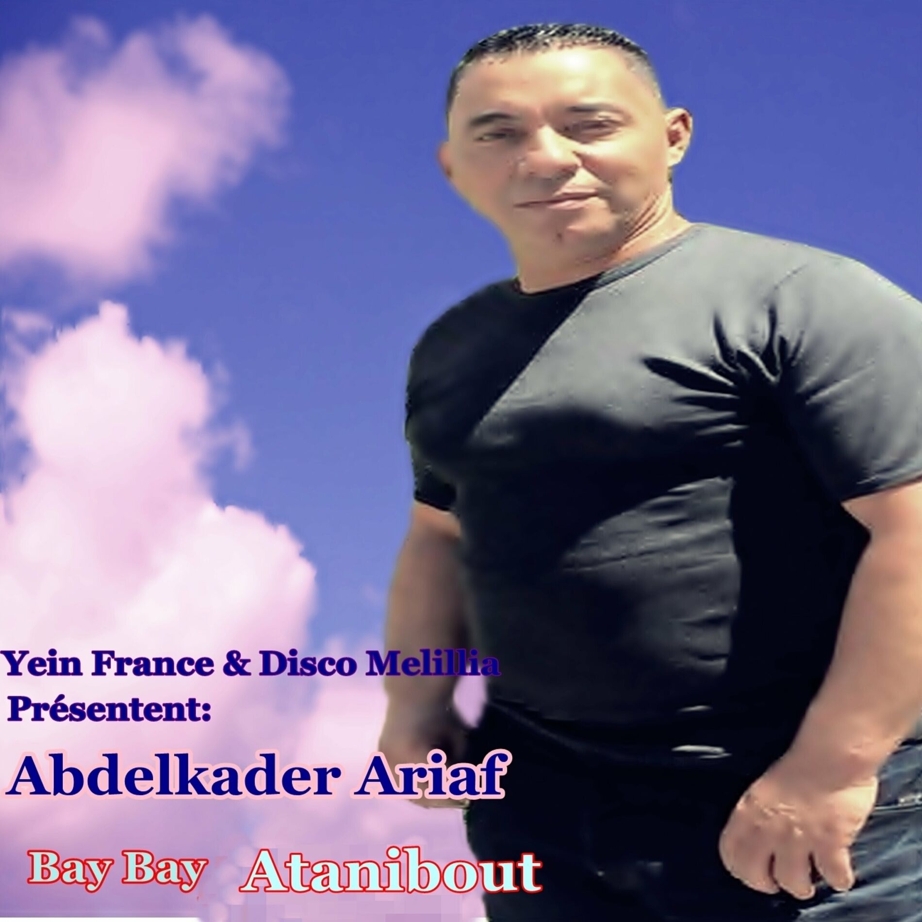 Album cover of Bay Bay Atanibout
