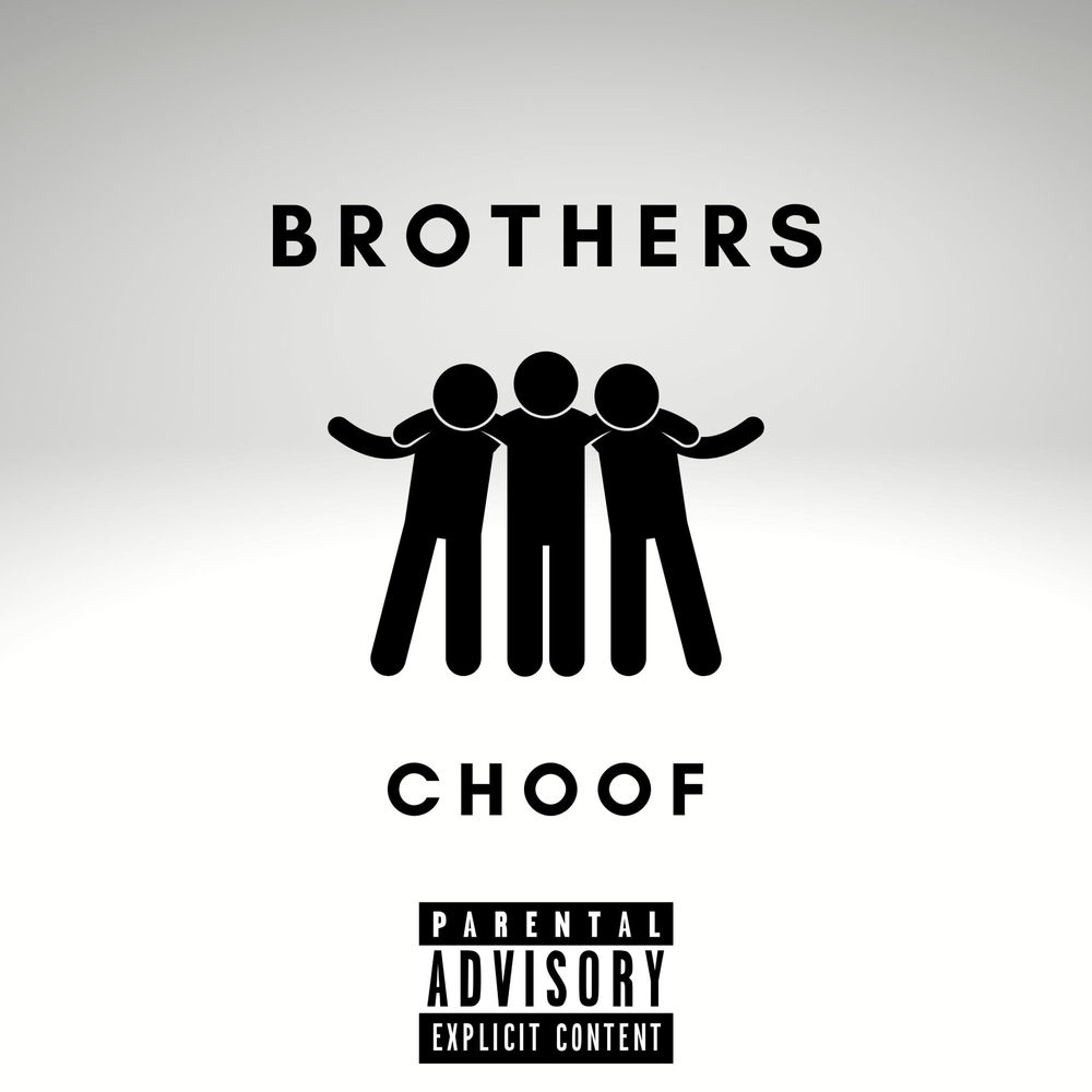 Album artwork for Brothers by Choof