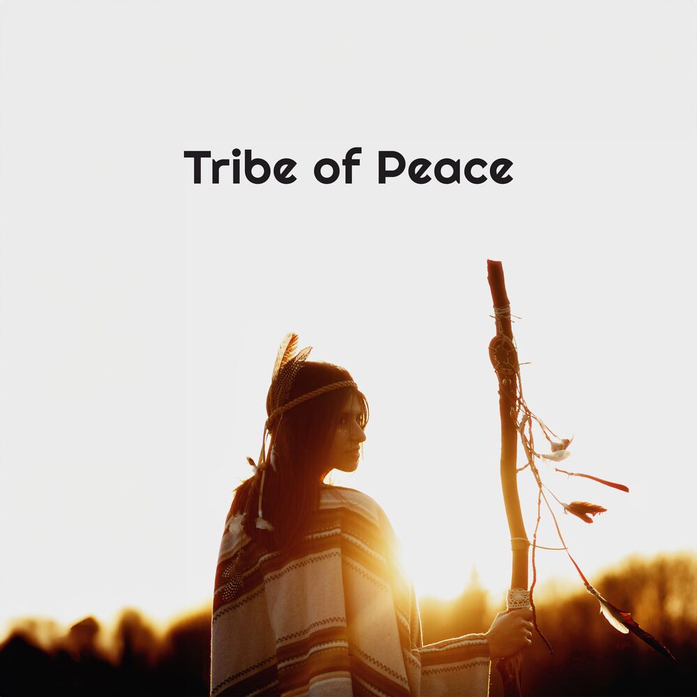 Picture of Tribe of Peace (Native Flute for Meditation, Ancestors Calling for Bliss)