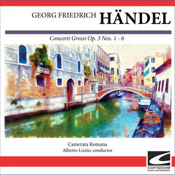 Cover of Georg Friedrich Händel - Concerti Grossi Op. 3 Nos. 1 - 6 by undefined