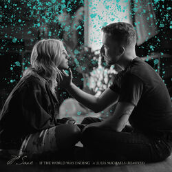 Cover of If The World Was Ending (feat. Julia Michaels) (Remixes)