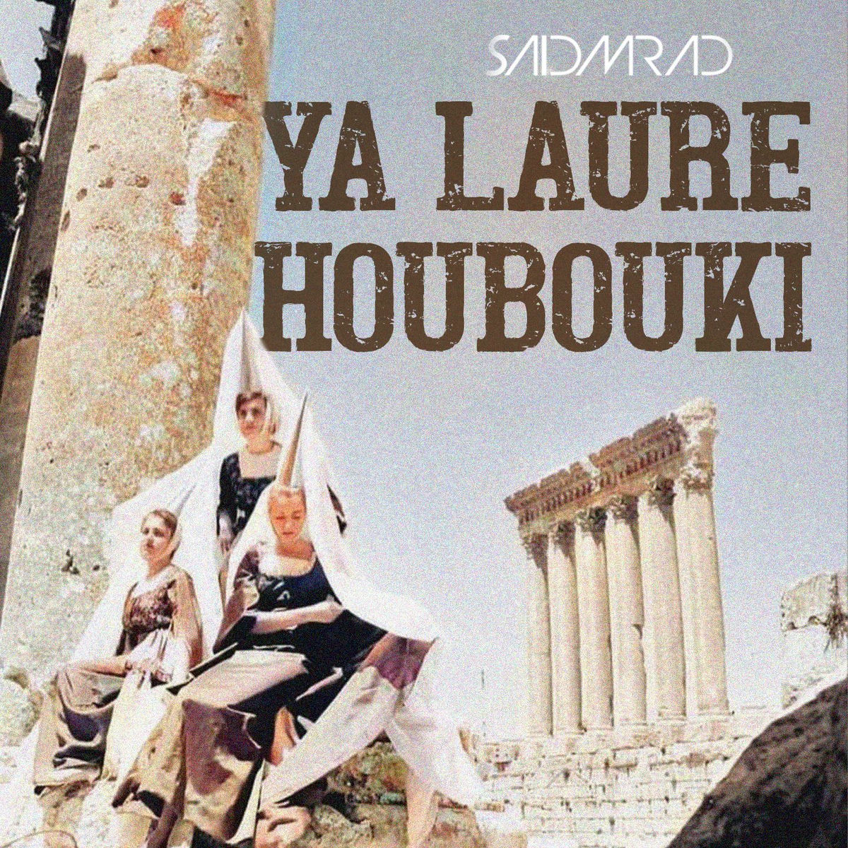 Album cover of Ya Laure Houbouki