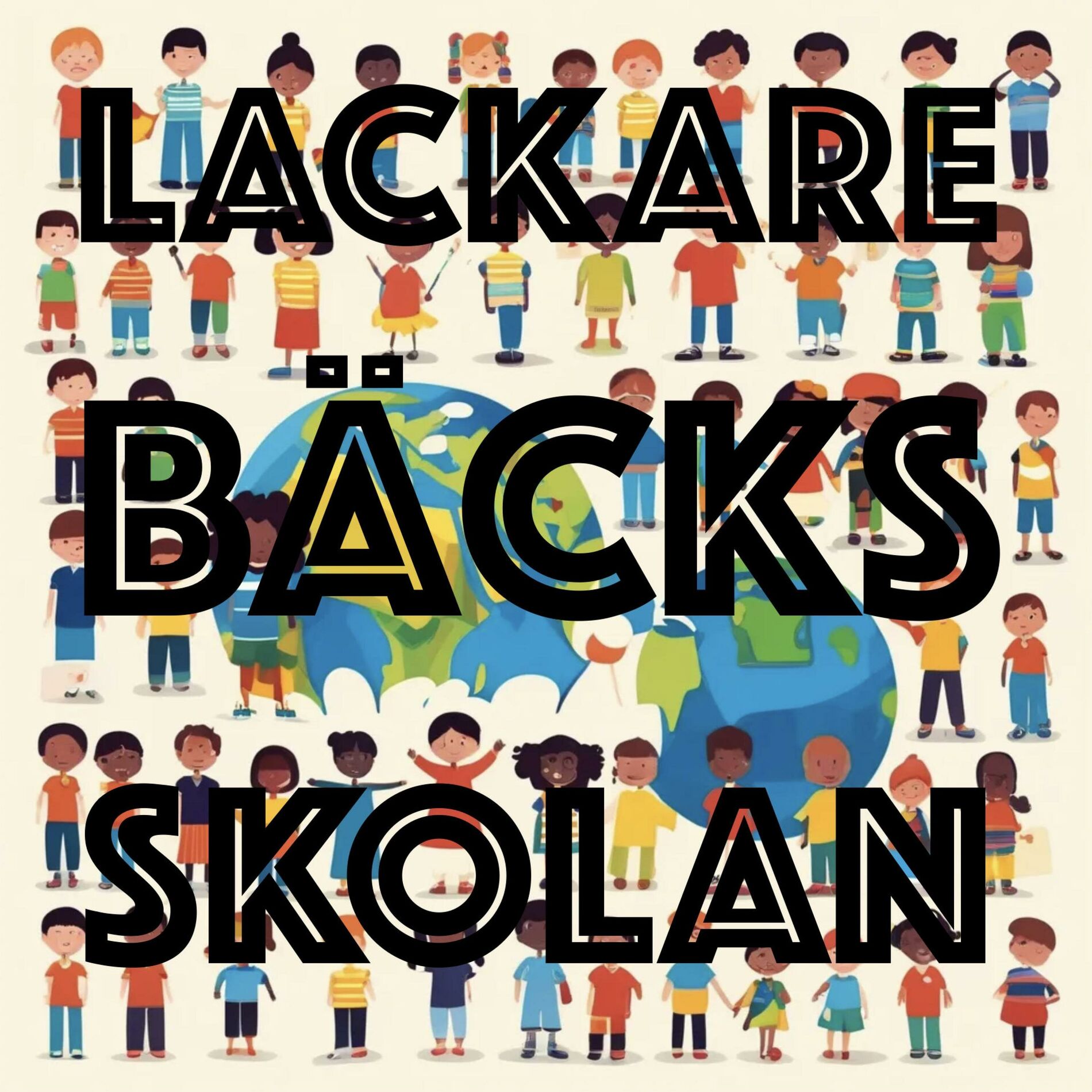 Album cover of Lackarebäcksskolan VT25
