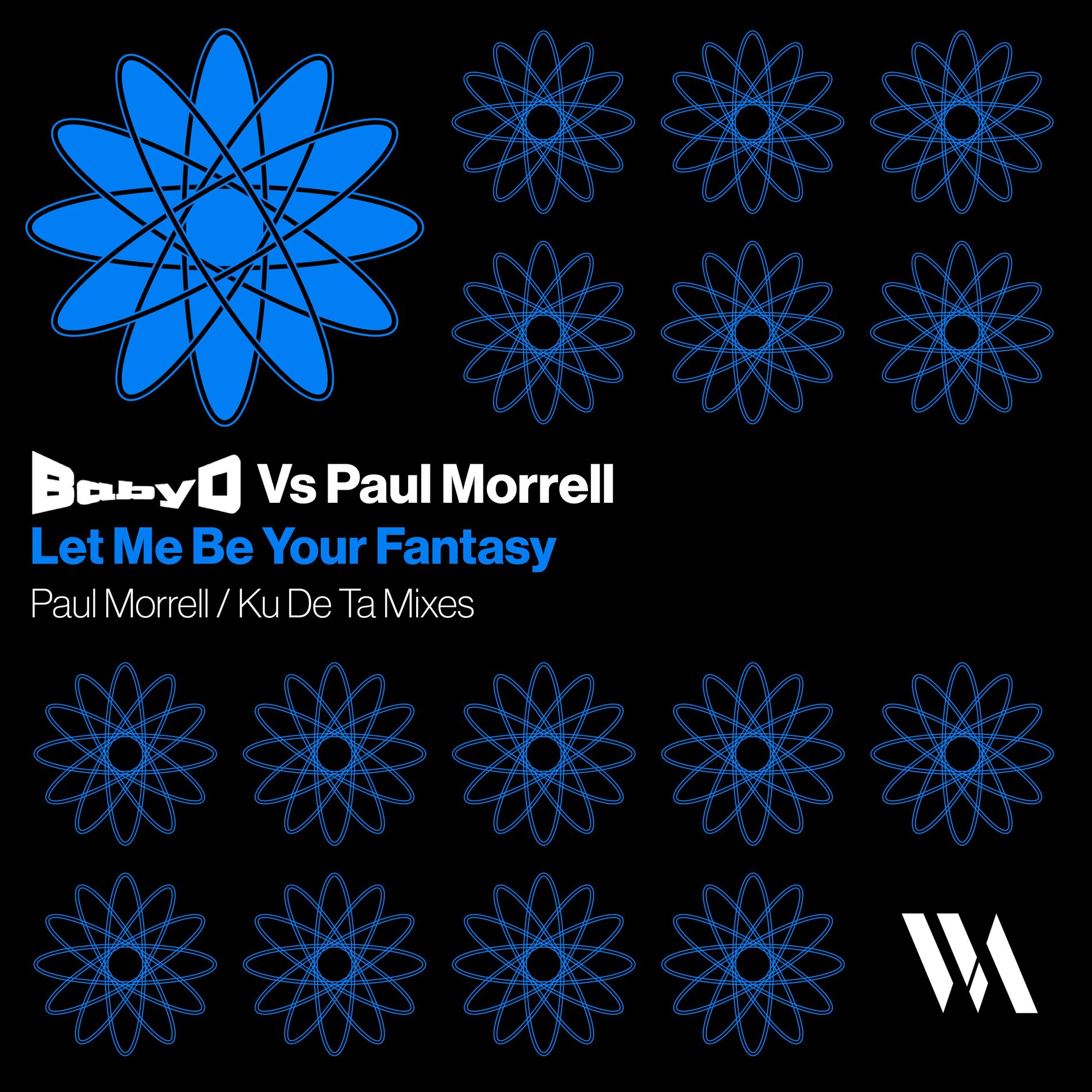 Album cover of Let Me Be Your Fantasy: Paul Morrell/Ku De Ta Mixes