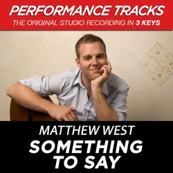 Cover of Something To Say (Performance Tracks) - EP