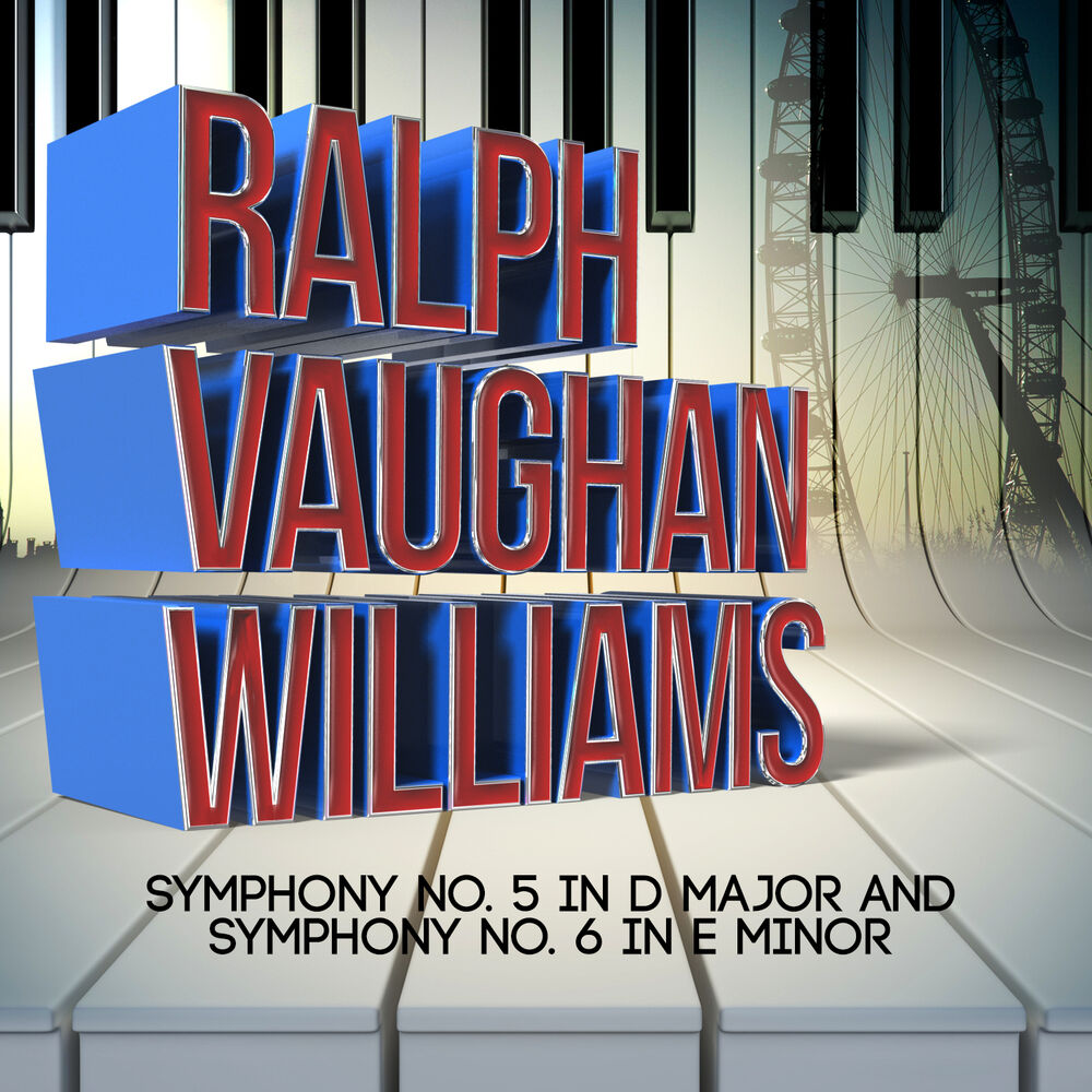 Picture of Ralph Vaughan Williams: Symphony No. 5 in D Major and Symphony No. 6 in E Minor