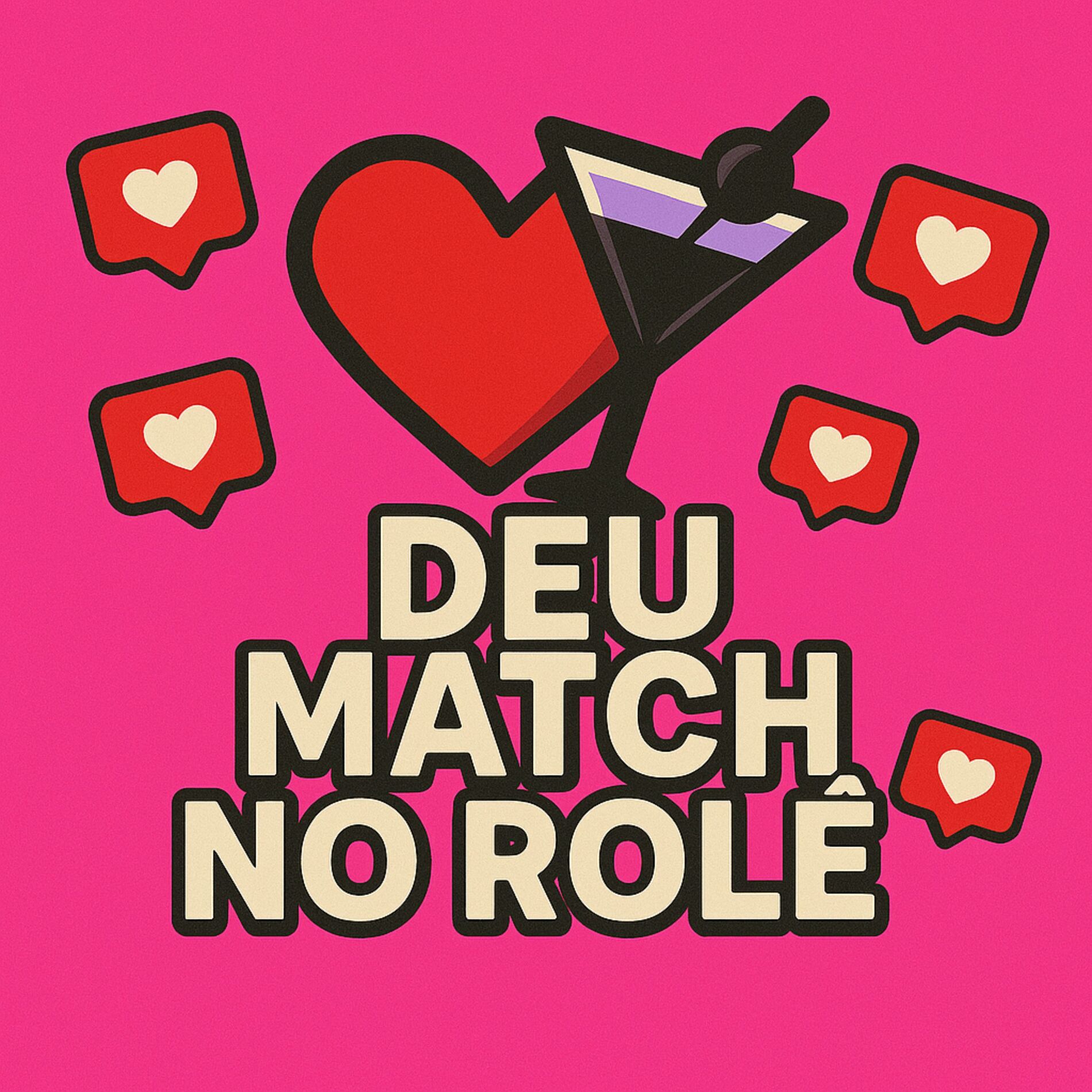 Album cover of Deu Match no Rolê