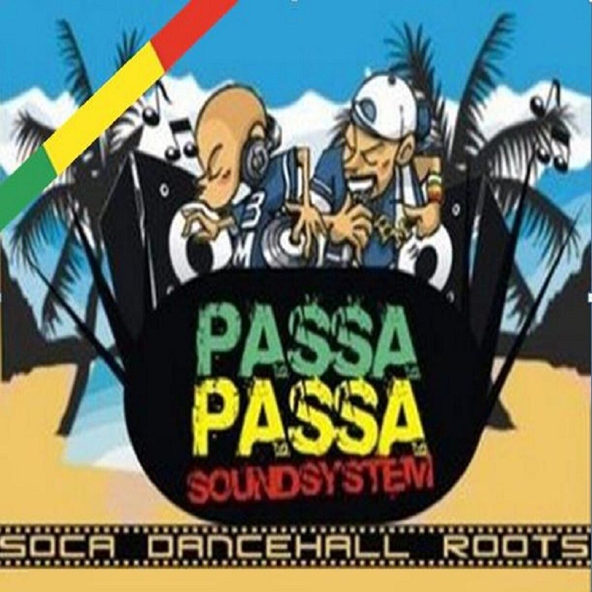Album cover of Passa Passa Sound System, Vol. 1 (Soca Dancehall Roots)