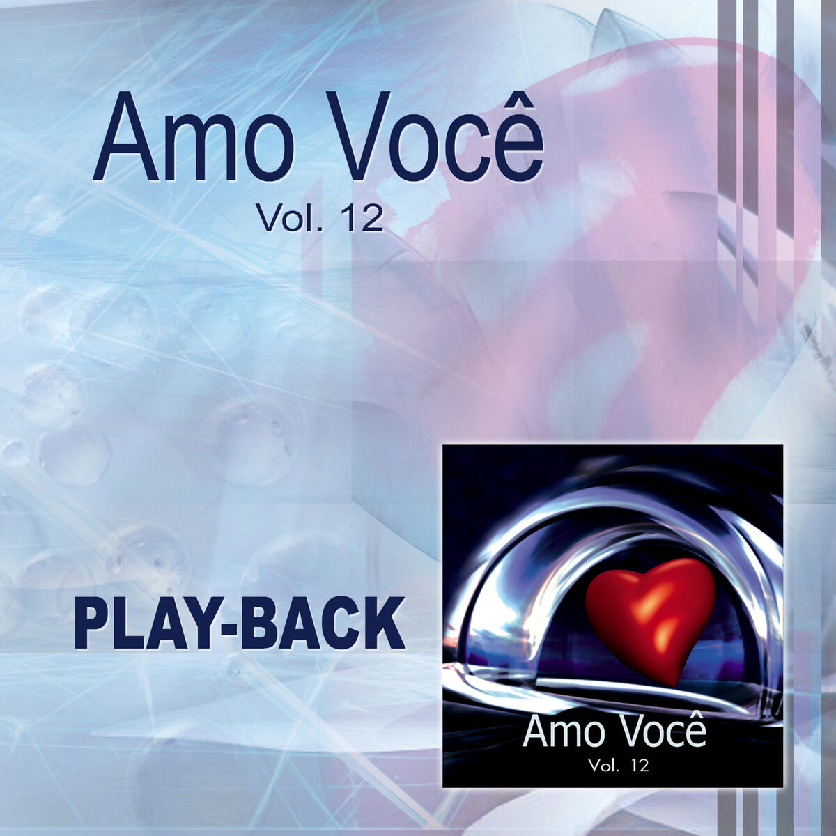 Album cover of Amo Você Vol. 12 (Playback)