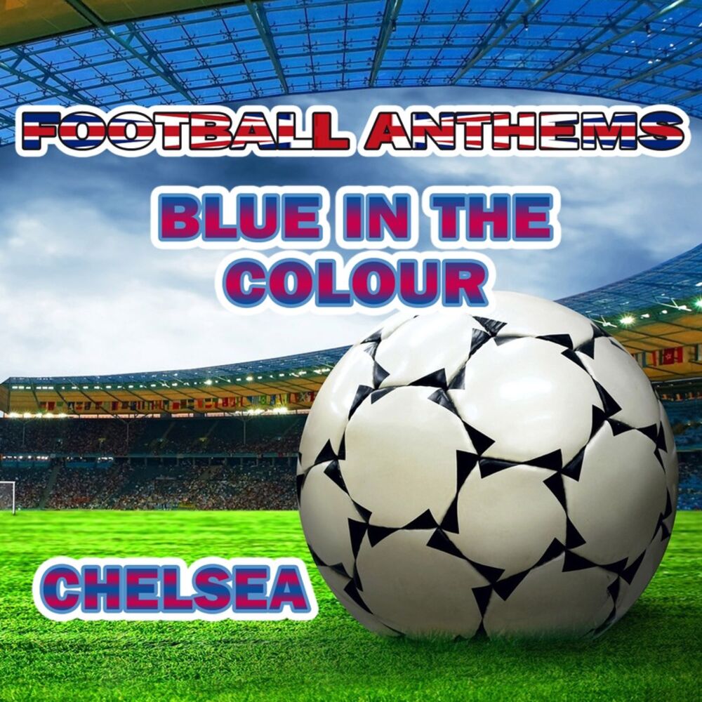 Picture of Blue in the Colour - Chelsea Anthems