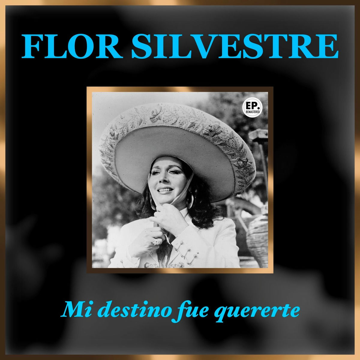 Album cover of Mi destino fue quererte (Remastered)
