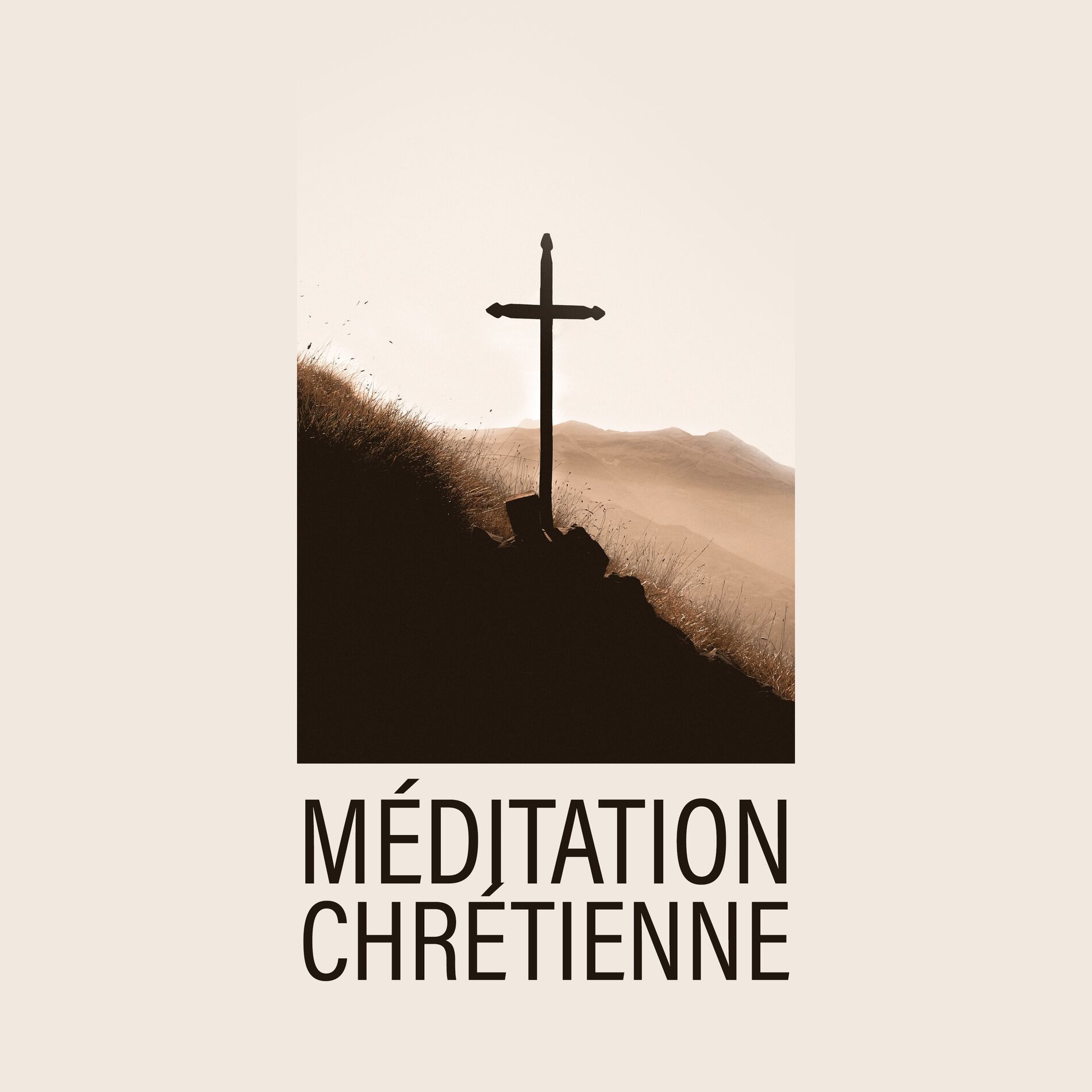 Album cover of Méditation chrétienne: Sons spirituels pour une prière profonde