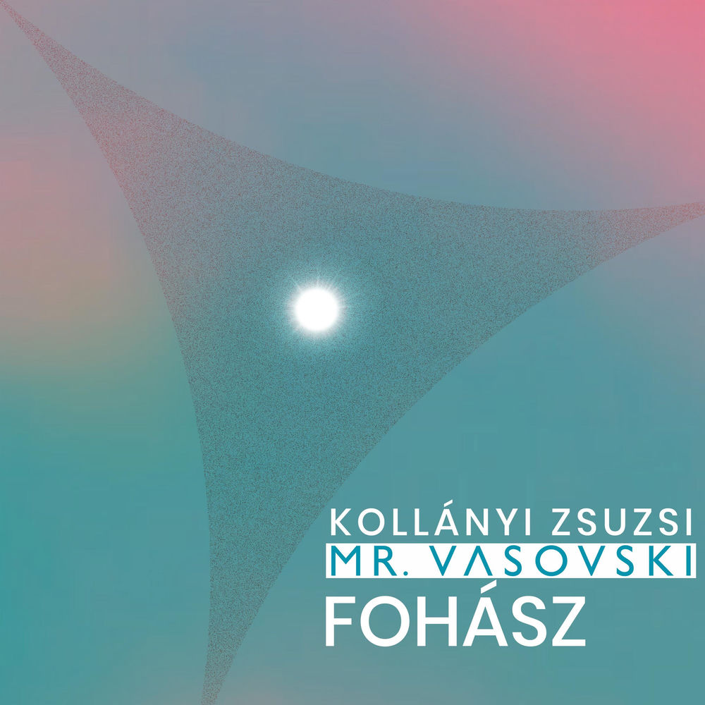 Mr. Vasovski & Kollányi Zsuzsi – Fohász borító