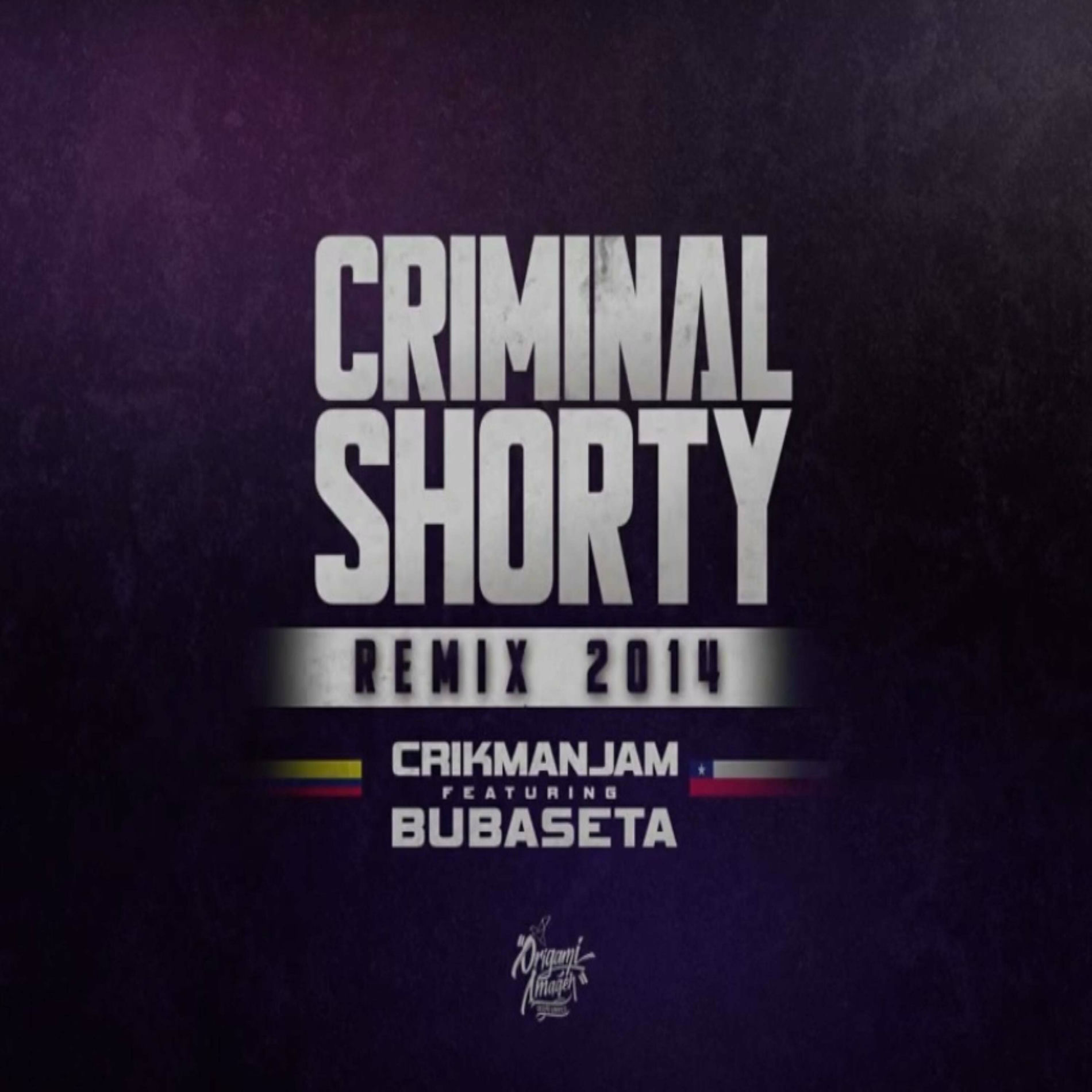 Album cover of Criminal Shorty-Remix (feat. Bubaseta & CrickManJam)