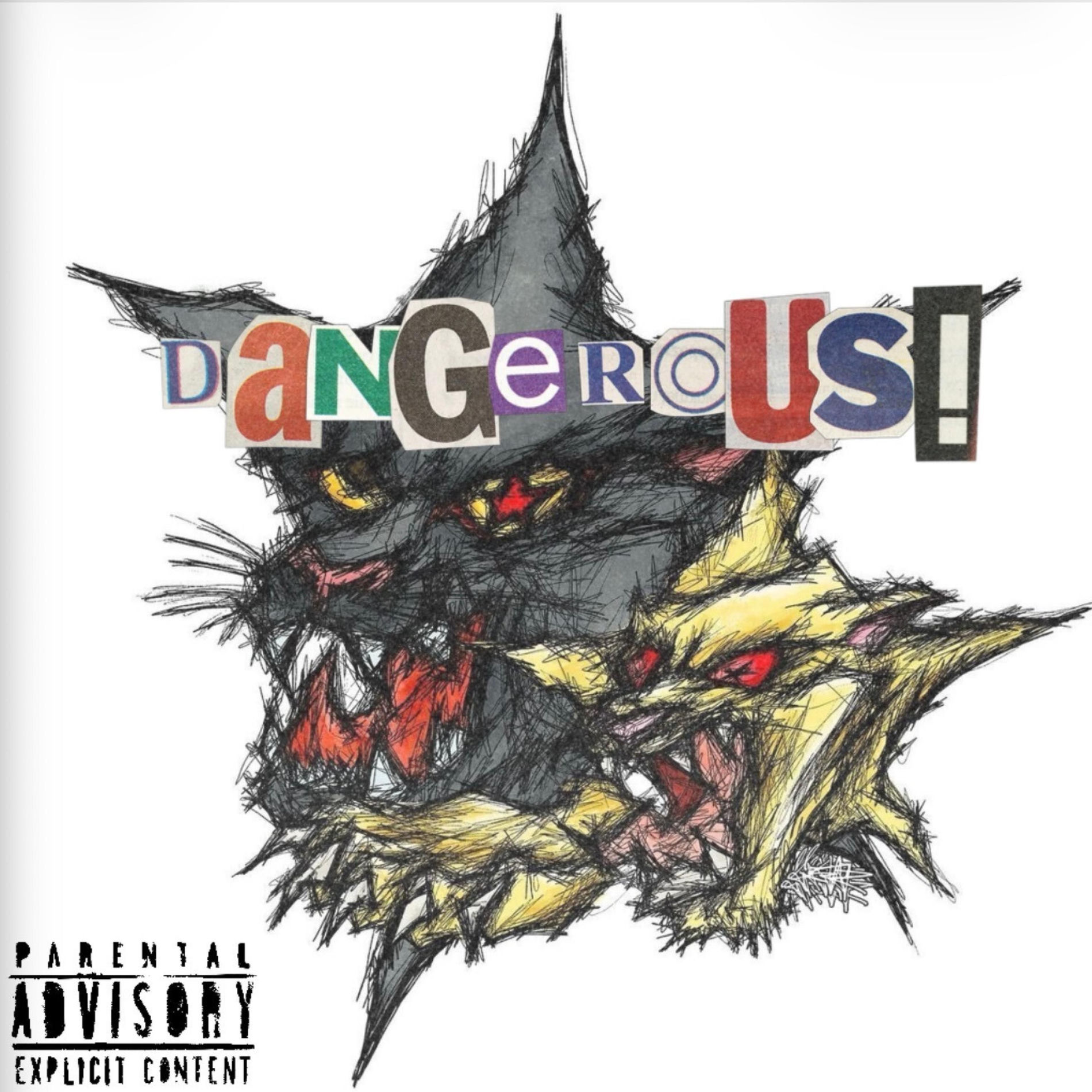 Album cover of DANGEROUS!