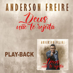 Cover of Deus Não Te Rejeita (Playback)