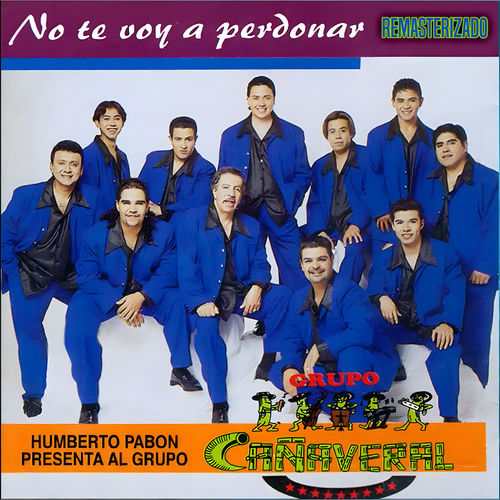 No Te Voy a Perdonar by Grupo Cañaveral De Humberto Pabón - 85 BPM