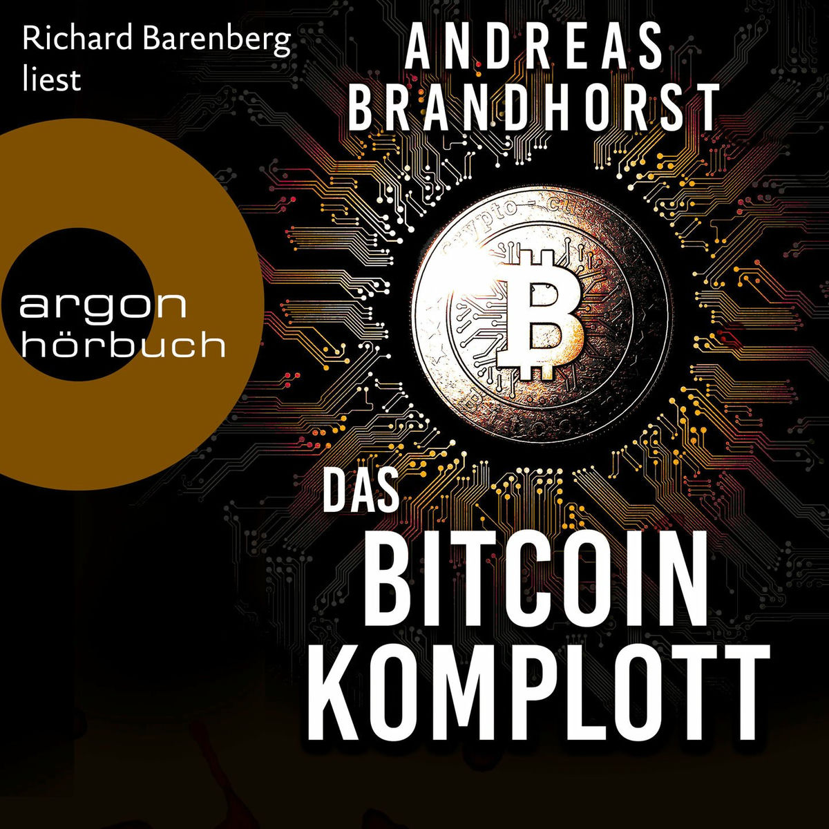 Album cover of Das Bitcoin-Komplott (Ungekürzte Lesung)
