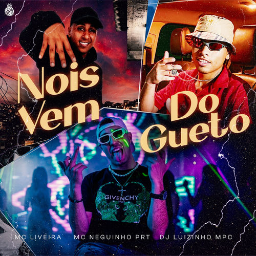 Nois Vem do Gueto