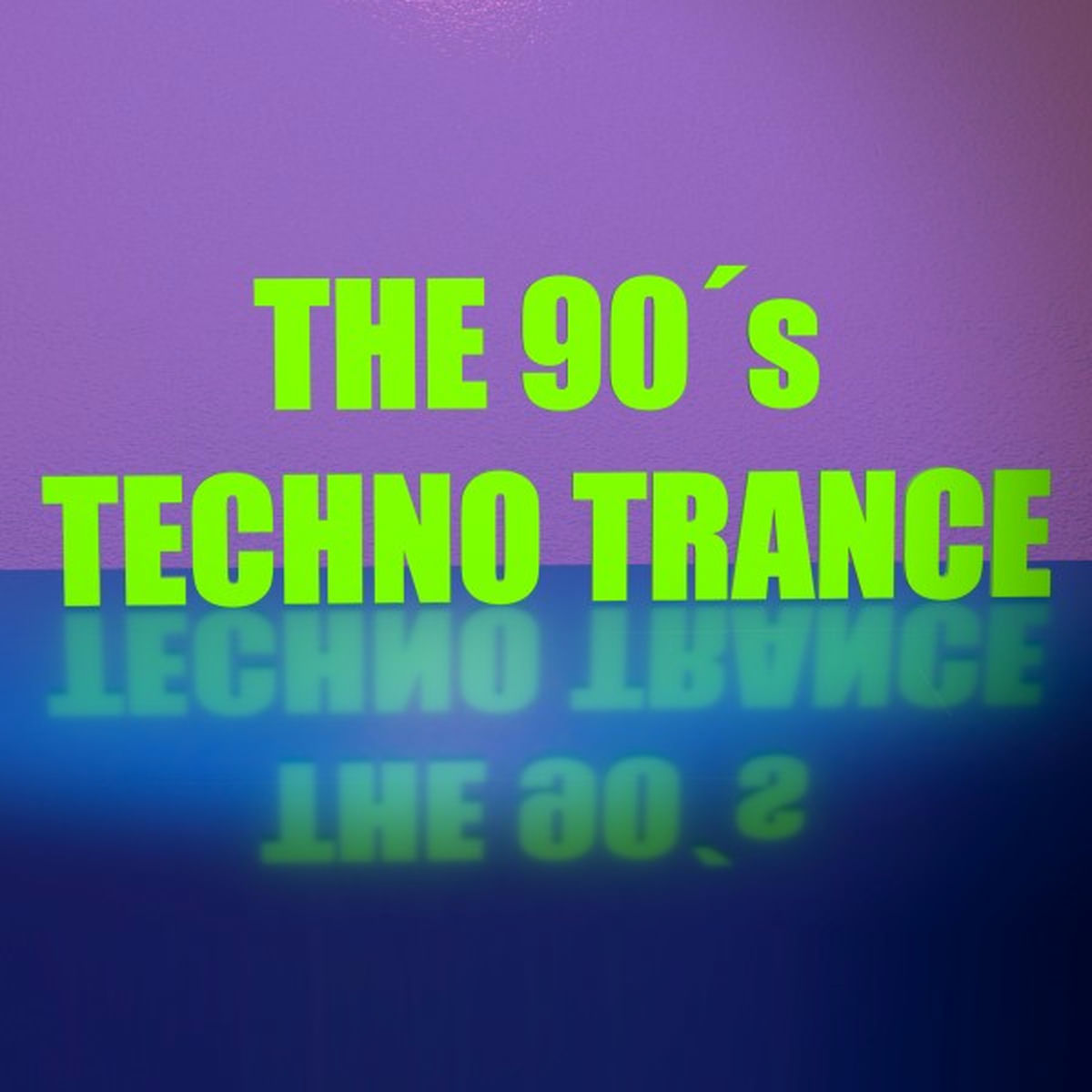 Album cover of The 90's Techno Trance
