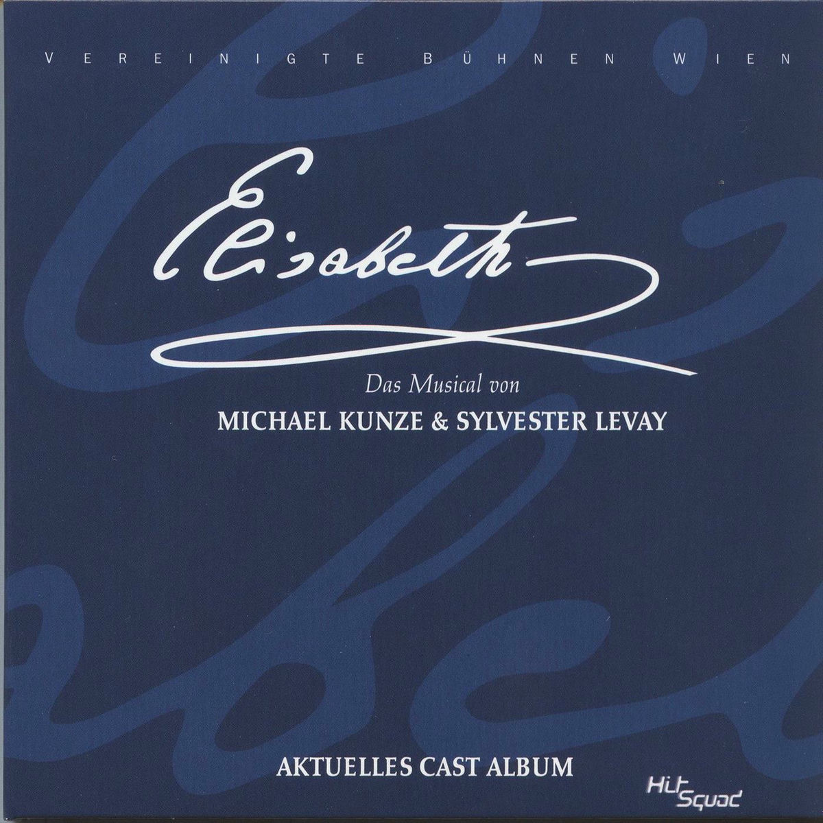 Album cover of Elisabeth - Aktuelles Cast Album