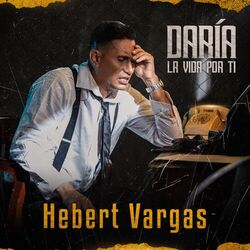 Cover of Daría la Vida por Ti