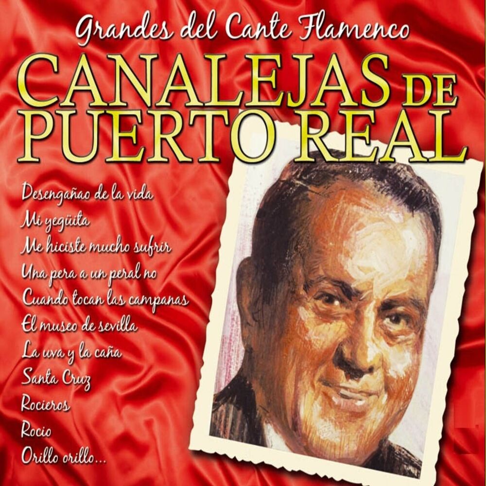 Picture of Grandes del Cante Flamenco: Canalejas de Puerto Real