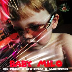 Cover of BABY MILO (feat. Ceo Stew & Baby Joker)