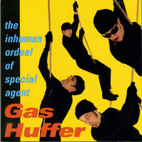 Gas Huffer: albums, songs, concerts | Deezer
