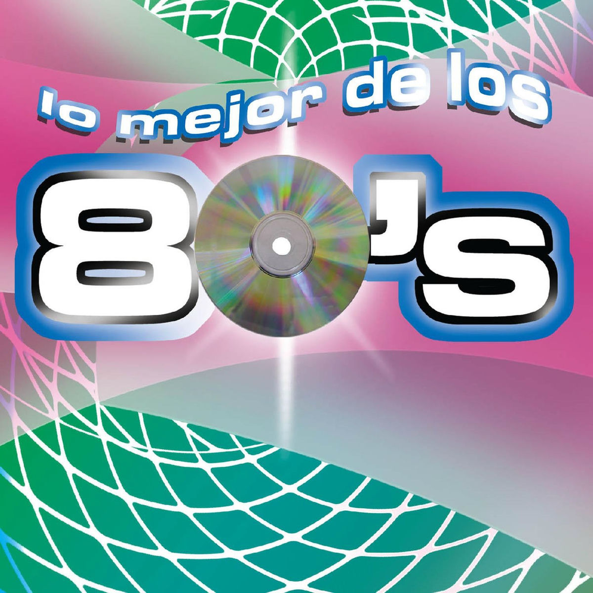 Album cover of Lo Mejor De Los 80's