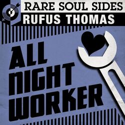 Cover of All Night Worker: Rare Soul Sides