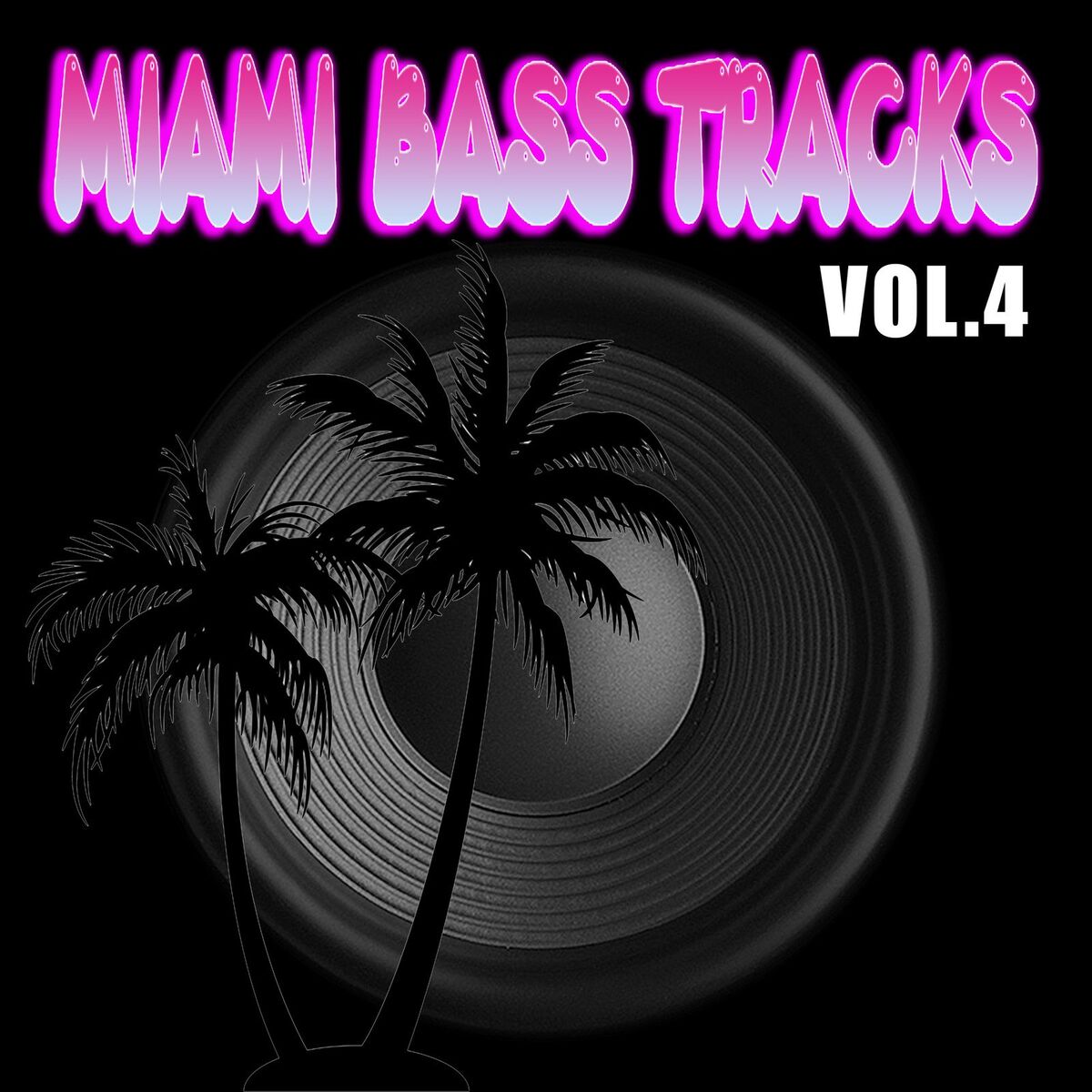 Album cover of Miami Bass Tracks Vol.4