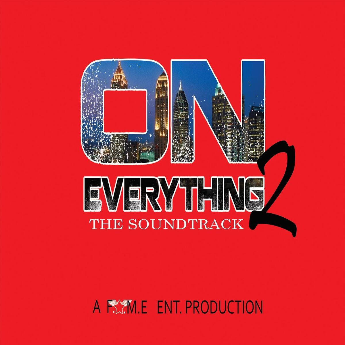 Album cover of On Everything 2 (The Soundtrack)
