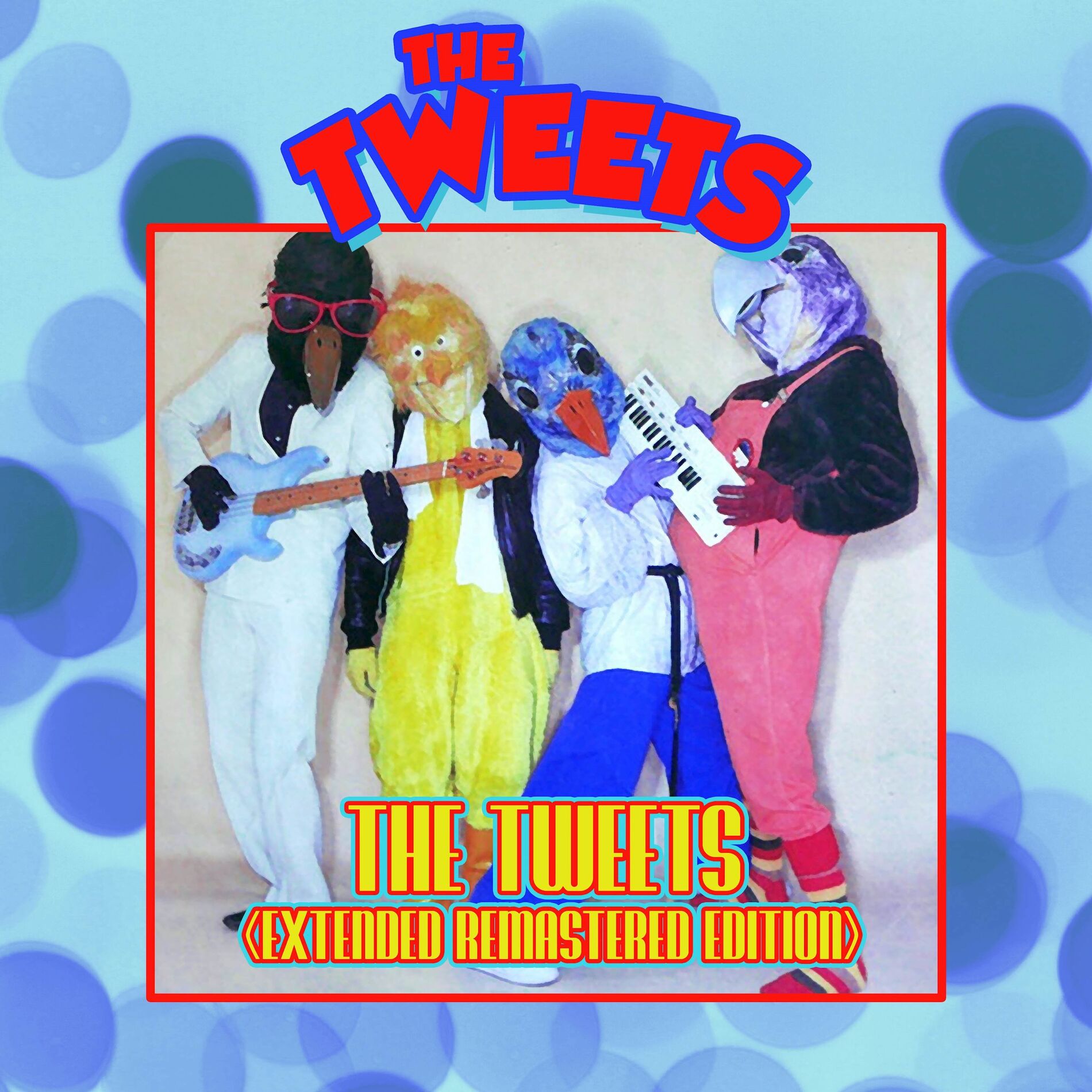 Album cover of The Tweets (Extended Edition)