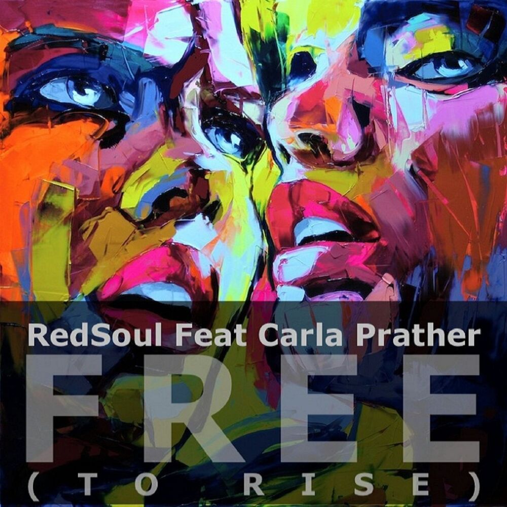 Picture of Free (To Rise) (feat. Carla Prather)