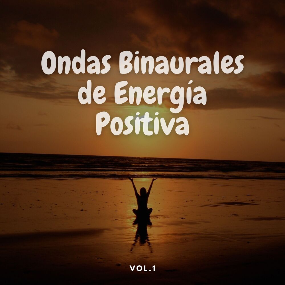 Picture of Ondas Binaurales De Energía Positiva, Vol. 1
