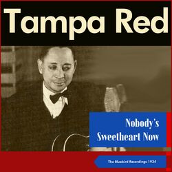 Cover of Nobody's Sweetheart Now (The Bluebird Recordings 1934)