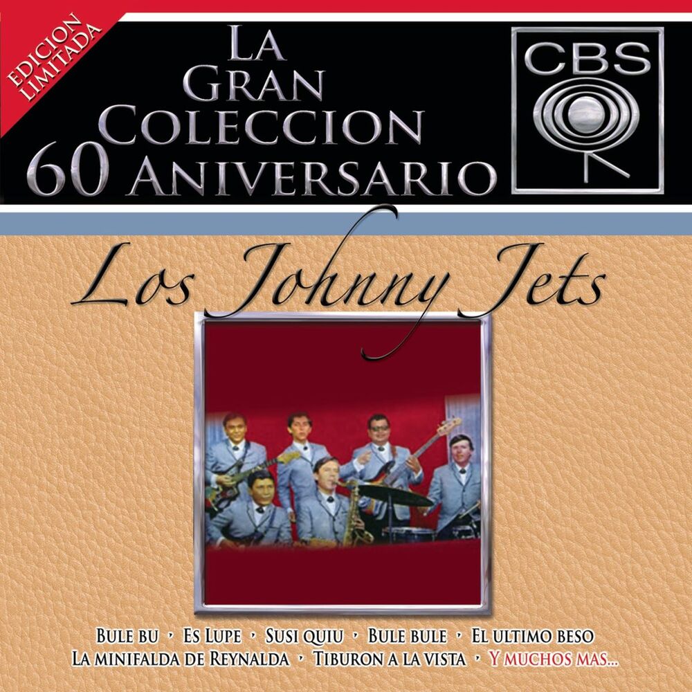 Picture of La Gran Coleccion Del 60 Aniversario CBS - Los Johnny Jets