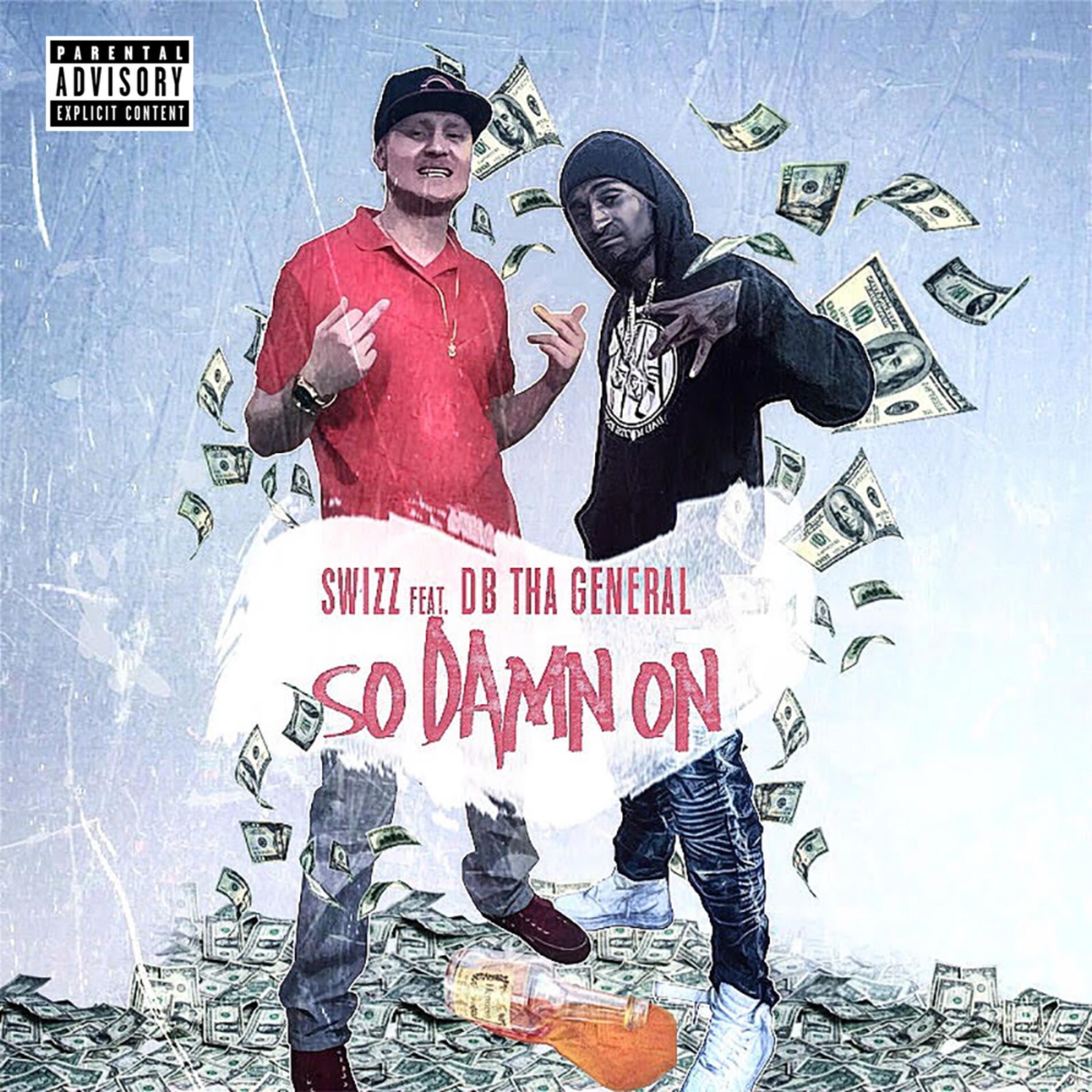 Album cover of So Damn on (feat. DB THA General & Young Bari)