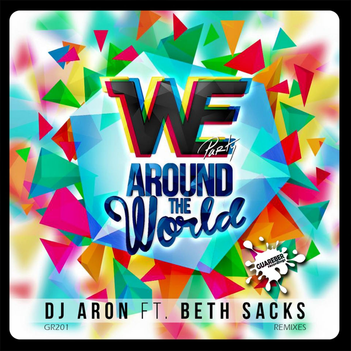 Album cover of We Party All Around The World Remixes